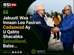 "Djibouti’s Position Should Therefore Not Be Interpreted As Hostility Toward The People If Somaliland, But..."
